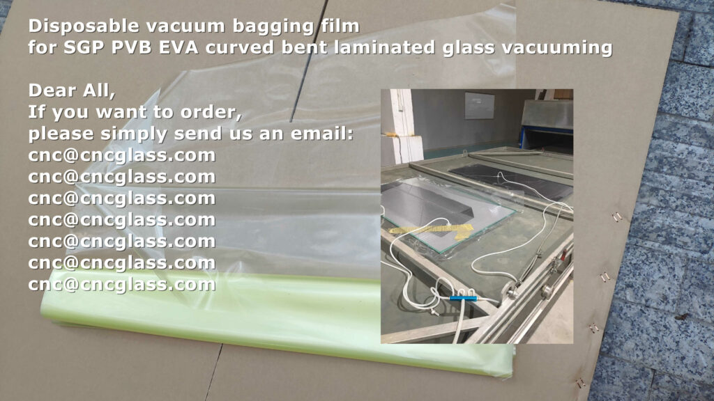 Disposable vacuum bagging film for SGP PVB EVA curved bent laminated glass vacuuming (7)